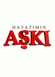 Hayatımın Aşkı